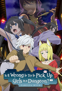 DanMachi – È sbagliato cercare di incontrare ragazze in un Dungeon?