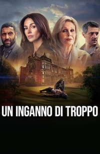 Un Inganno di Troppo