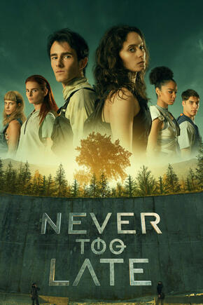 Never Too Late