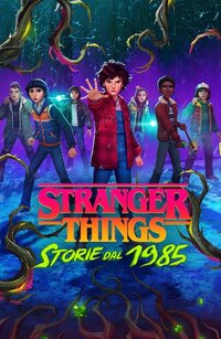 Stranger Things: Storie dal 1985