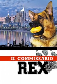 Il commissario Rex (2008)