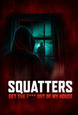 Squatters: Get the F*** Out of My House