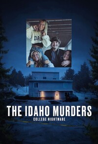 The Idaho Murders: College Nightmare